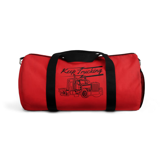 Keep Trucking Duffel Bag